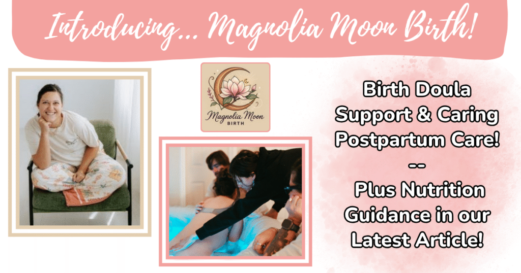 magnolia moon birth, annie miller, birth doula, postpartum support, nutrition guidance, article, rose natural wellness, women's health, holistic wellness